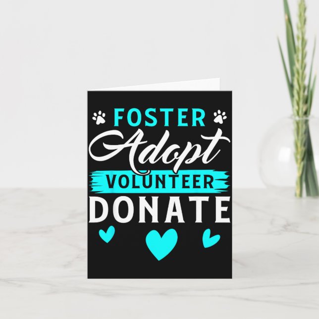 Cartão Foster Adopt Volunteer Donate Funny Animal Rescue  (Frente)