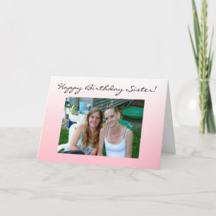 Cartão Foto personalizada Feliz Irmã de Aniversário