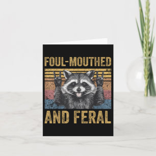Cartão Foul Mouthand E Feral Raccoon Feral Summer Meme V