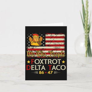 Cartão Foxtrot Delta Taco 8647 Vamos Go Taco Us Flag