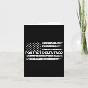 Cartão Foxtrot Delta Taco Trump Sempre Chica Taco