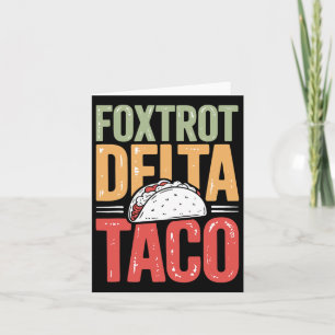 Cartão Foxtrot Delta Taco Trump Sempre Fala - Deixe