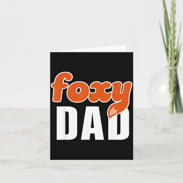 Cartão Foxy Dad Shirt Funny Father Gift Cute Fox Cartoon  (Frente)