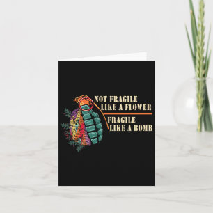 Cartão Frágil Como Uma Flor Mas Uma Feminista De Bomba