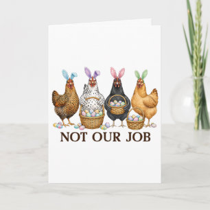 Cartão Frango de Páscoa Engraçado Não é Nosso Trabalho Ov