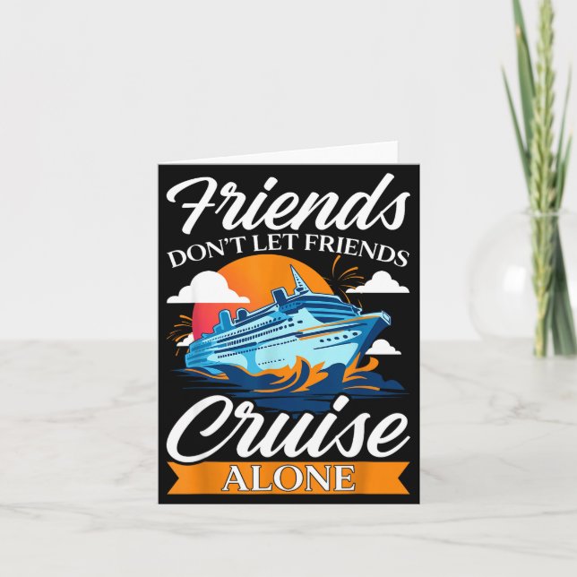 Cartão Friends Don't Cruise Alone Funny Cruising Ship Mat (Frente)