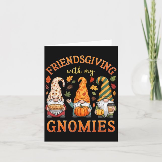 Cartão Friendsgiving With My Gnomies Friends Thanksgiving (Frente)