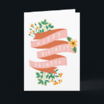 Cartão Frotas e Flores Rosa Felizes Aniversário Vovó<br><div class="desc">Cartão de aniversário floral para a vovó com "vovó de aniversário feliz" escrito em branco através de uma fita cor-de-rosa decorada com flores amarelas e verde.</div>