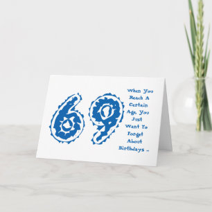 Cartão Fun, 69th birthday, forget about it, blue, white.