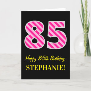Cartão Fun Pink Striped "85"; Happy 85th Birthday; Name