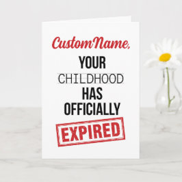 Cartão Funny 18th Birthday, Your Childhood Has Expired