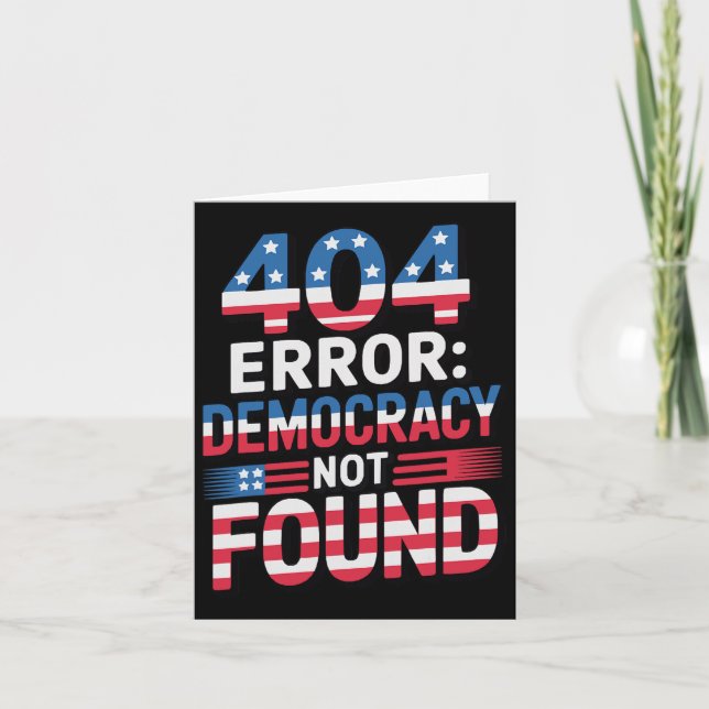 Cartão Funny 404 Error Technology Us Patriotic Anti Tr (Frente)