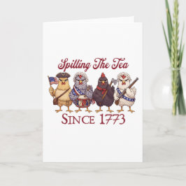 Cartão Funny 4th of July Chickens Spilling Tea Since 1773