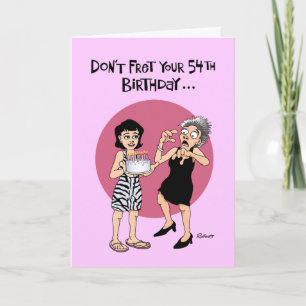 Cartão Funny 54th Birthday Card for Her