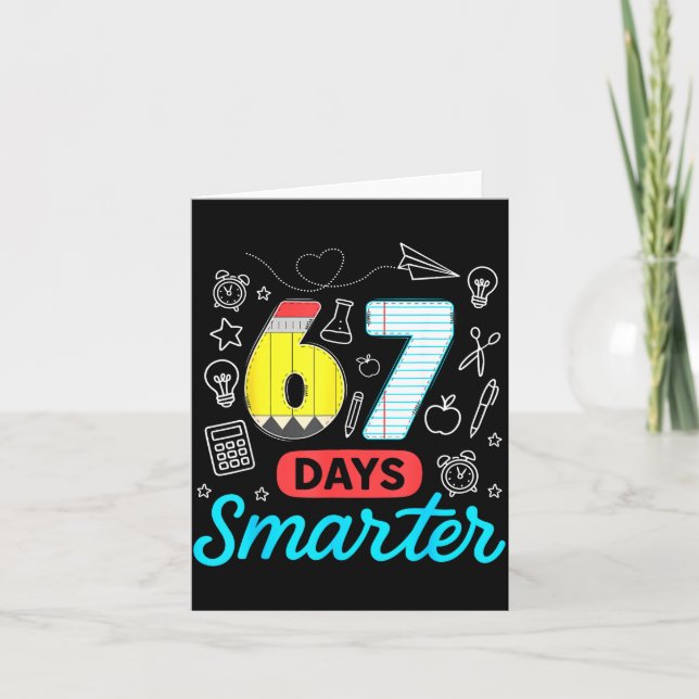 Cartão Funny 67 Days Smarter Six Seven Meme Teachers Stud (Frente)