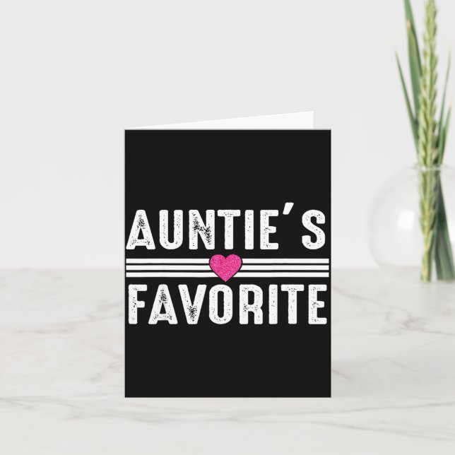 Cartão Funny Auntie'ss Favorite Son Daughter I'm Auntie's (Frente)