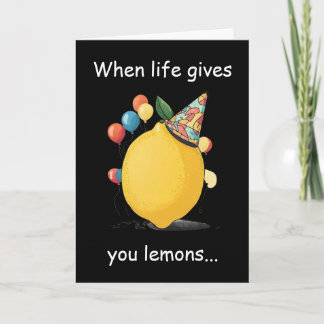 Cartão Funny Belated Birthday Message: Lemon Theme