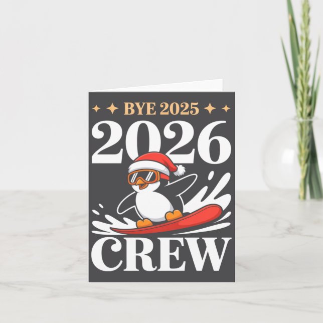 Cartão Funny Bye 2025 2026 Crew New Year Friends Squad  (Frente)