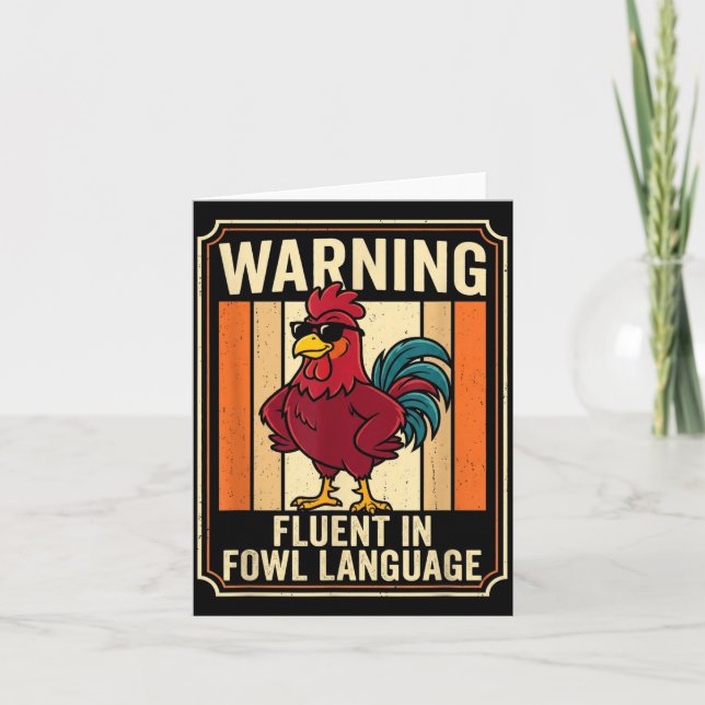 Cartão Funny Chicken Rooster Humor Warning Fluent In Fowl (Frente)