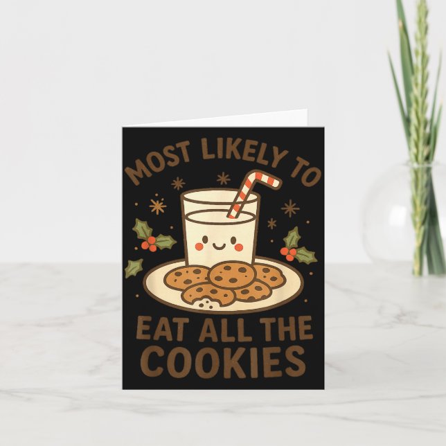 Cartão Funny Christmas - Most Likely To Eat All The Cooki (Frente)