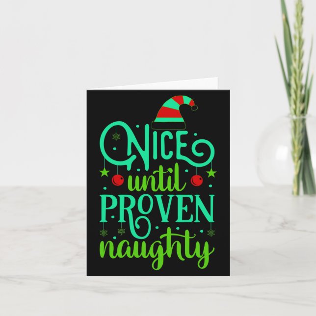 Cartão Funny Christmas Nice Until Proven Naughty  (Frente)