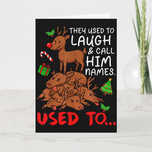 Cartão Funny Christmas Reindeer They Used To Laugh &amp;  (Frente)