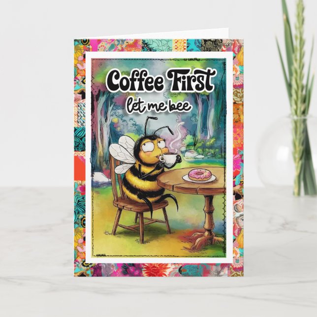 Cartão Funny Coffee Humor Bee Card (Frente)