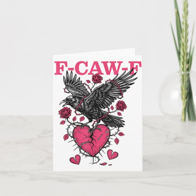 Cartão Funny Crow F-caw-f Valentines Day Black Bird Fcawf (Frente)