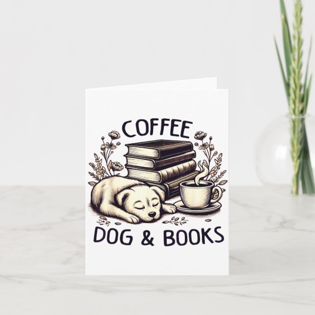 Cartão Funny Cute Coffee Dog Books Lover Women Men Kids  (Frente)