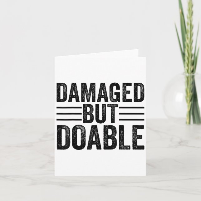 Cartão Funny Damaged But Doable Motivational Damaged Wome (Frente)