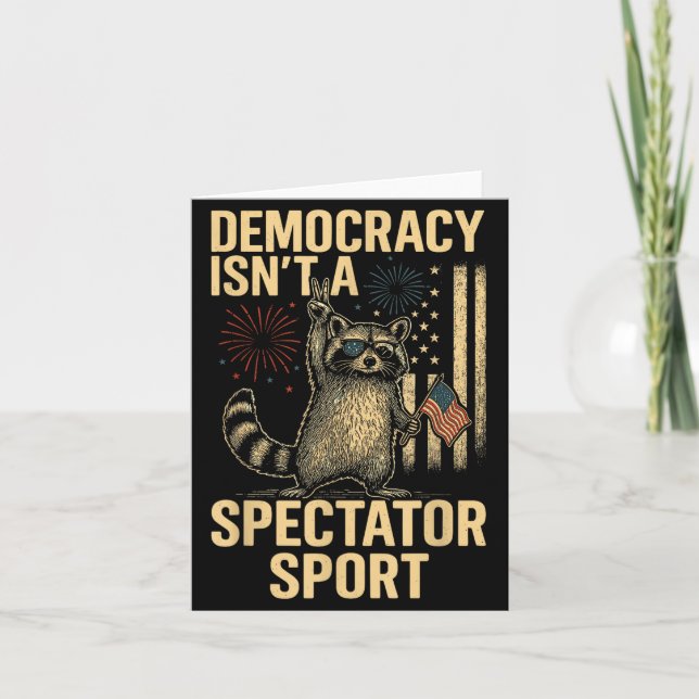 Cartão Funny Democracy Isn't A Spectator Srt  (Frente)