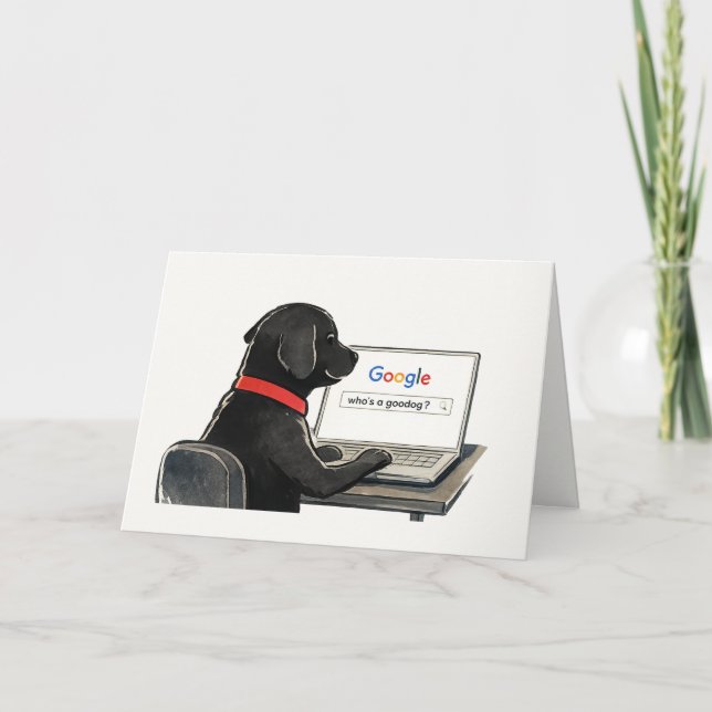 Cartão Funny Dog Greeting Card | Who’s a Goodog? (Frente)