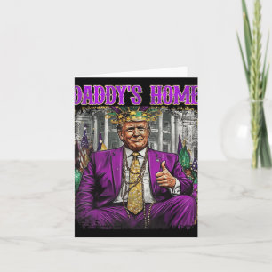 Cartão Funny Donald Trump Daddys Casa Branca Mardi G