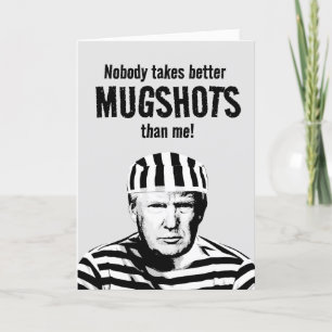Cartão Funny Donald Trump Mugshot Birthday