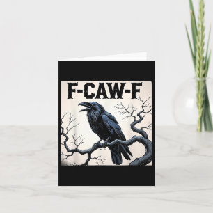 Cartão Funny F-caw-f Crow