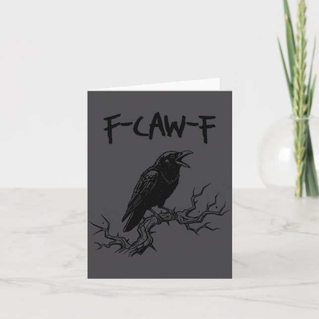 Cartão Funny F Caw F Crow Raven Pun  (Frente)