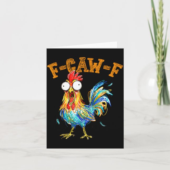 Cartão Funny F Caw F Rooster Fcawf Chicken Whisperer Fawk (Frente)