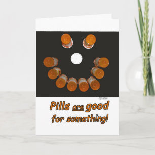 Cartão Funny Get Well Pills Make Happy Faces
