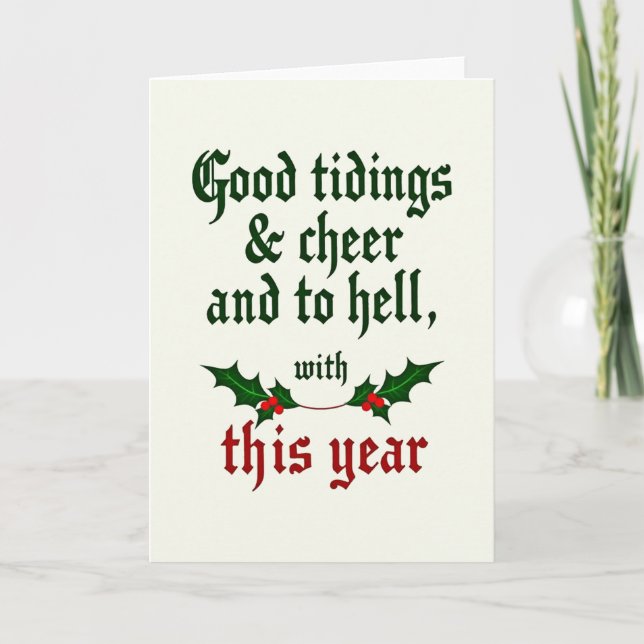 Cartão Funny Good Riddance Card Good Tidings And To Hell (Frente)