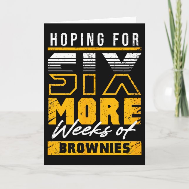 Cartão Funny Groundhog Day 6 More Weeks Of Sweet Treats  (Frente)