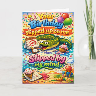 Cartão funny happy belated birthday wish