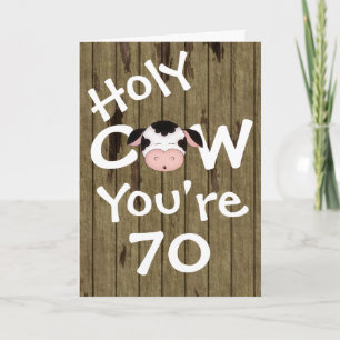 Cartão Funny Holy Cow You're 70 Humorous Birthday