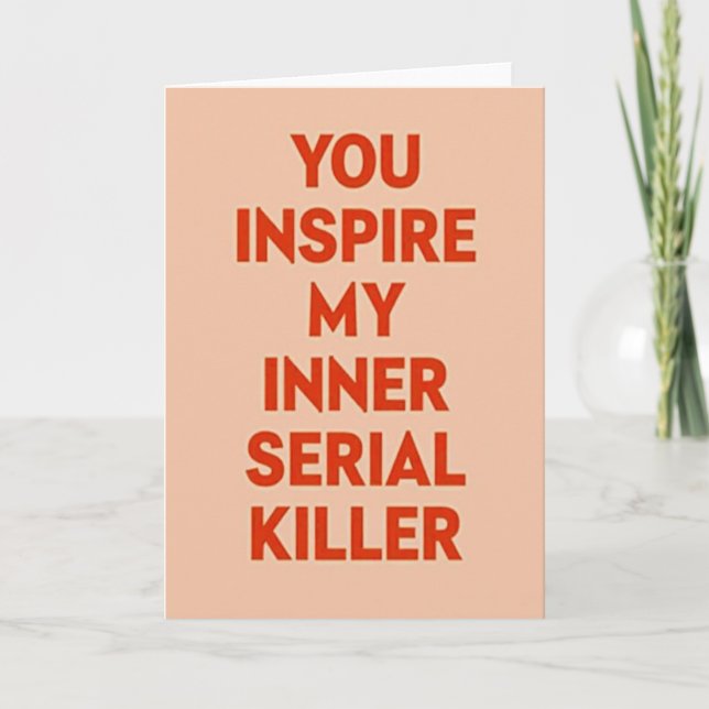 Cartão Funny Inner Serial Killer Card (Frente)