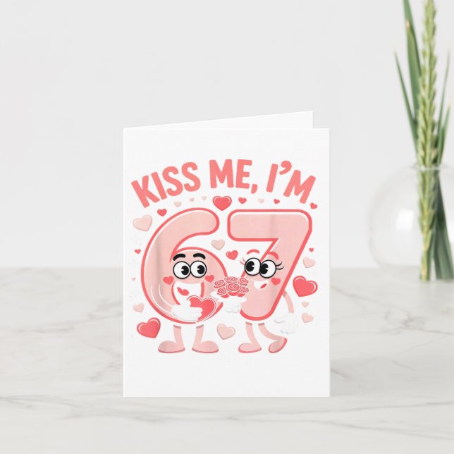 Cartão Funny Kiss Me I'm 67 Cute Valentine's Day Couples  (Frente)