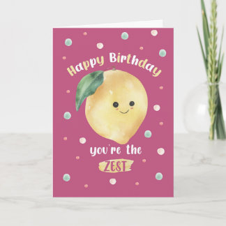 Cartão Funny Lemon Birthday Card – You’re the Zest