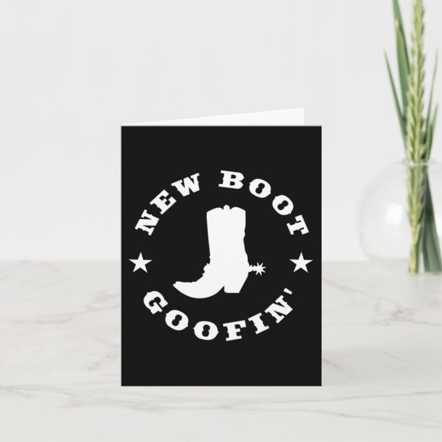 Cartão Funny New Boot Goofin Cowboy Boot Meme Quote Long  (Frente)