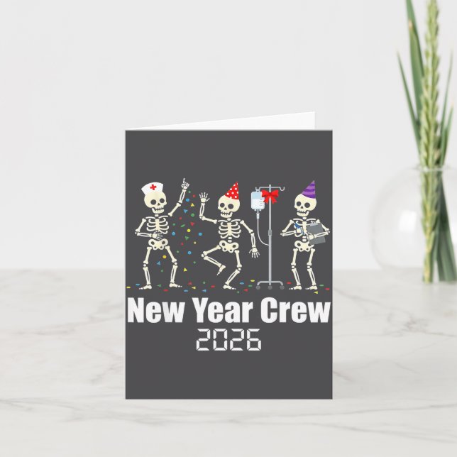 Cartão Funny New Year Crew 2026 Medical Skeleton Celebrat (Frente)