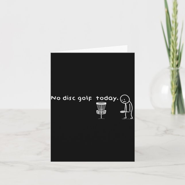 Cartão Funny No Disc Golf Today Humor Sarcastic Meme Srt  (Frente)