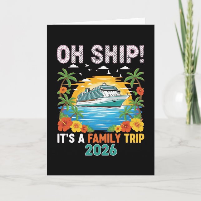 Cartão Funny Oh Ship Cruise 2026 Family Vacation Matching (Frente)
