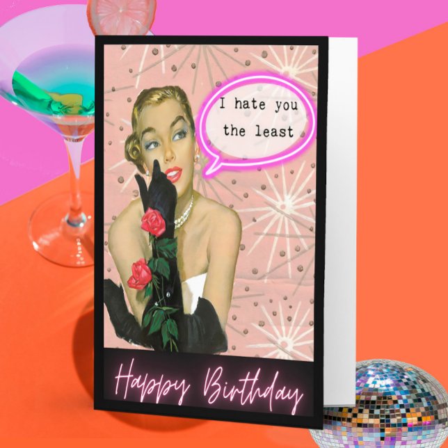 Cartão Funny Retro Birthday Card Best Friend-Sassy-Hate (Criador carregado)